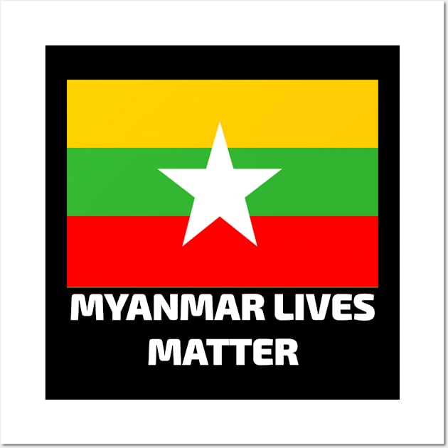 Myanmar Lives Matter Wall Art by Aisiiyan